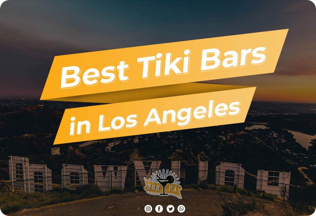 list of the best tiki bars in los angeles