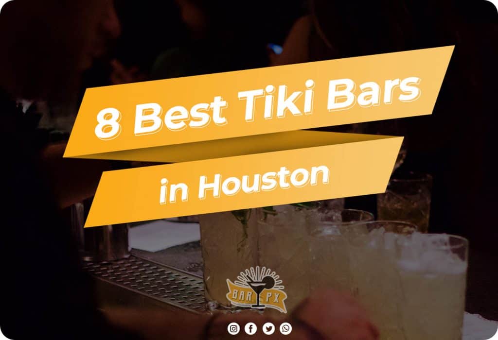 list of the best tiki bars in houston texas