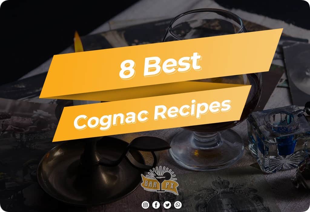 Best Cognac Recipes