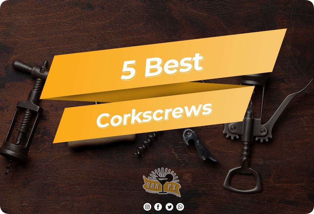 Best Corkscrews